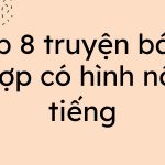 Top 8 truyện bách hợp có hình nổi tiếng nên đọc